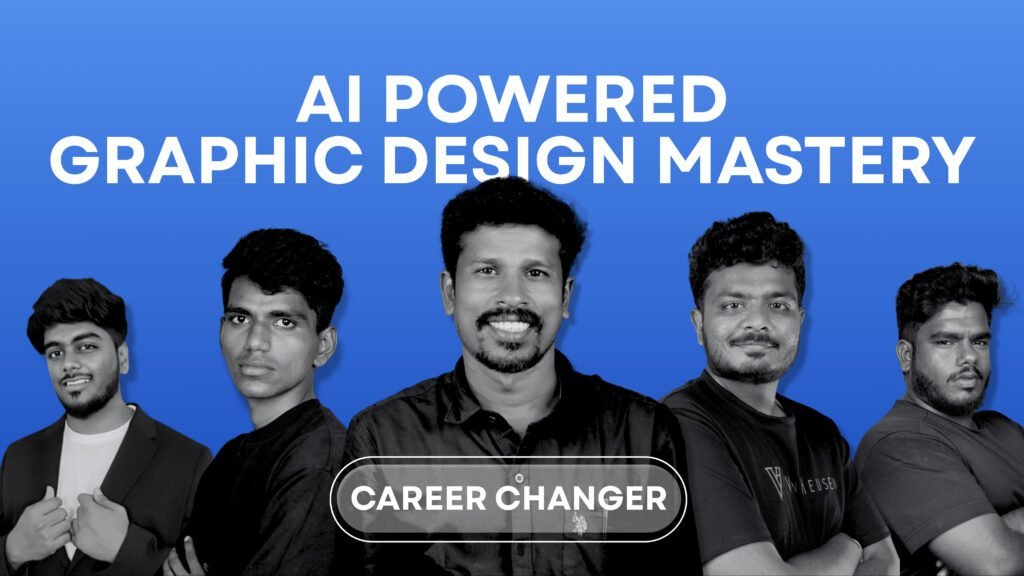 Ai Powered Graphic Design Mastery (Career Changer)